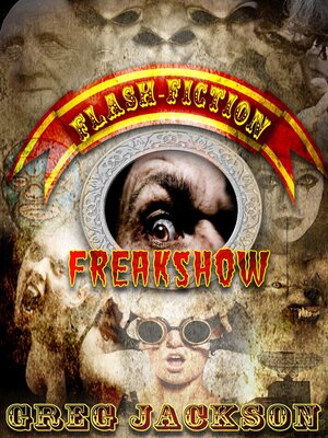 cover image of Flash Fiction Freakshow
